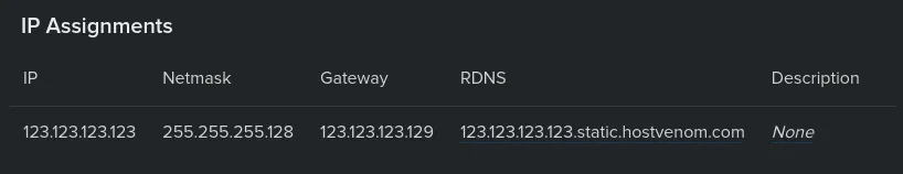 The "IP Assignments" pane on a the VPS Service page showing an IP Entry with a column for "IP", "Netmask", "Gateway". "RDNS", and "Description".